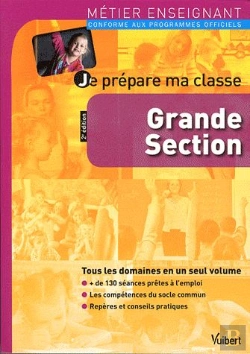 Bertrand.pt - Je Prepare Ma Classe De Grande Section (Gs) 2eme Edition