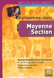 Je Prepare Ma Classe De Moyenne Section (Ms) 2eme Edition