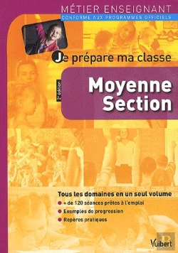 Bertrand.pt - Je Prepare Ma Classe De Moyenne Section (Ms) 2eme Edition