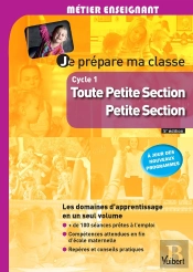 Je Prepare Ma Classe De Toute Petite Section Et De Petite Section 5e Edt