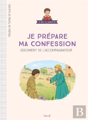 Je Prépare Ma Confession ; Documents De L'Accompagnateur