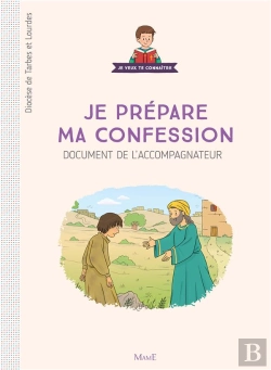 Bertrand.pt - Je Prépare Ma Confession ; Documents De L'Accompagnateur