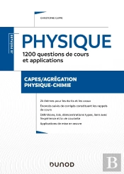 Je Prépare : Physique : 1200 Questions De Cours Et Applications ; Capes/Caplp/Agrégation Physique-Chimie ; Écrits Et Oraux