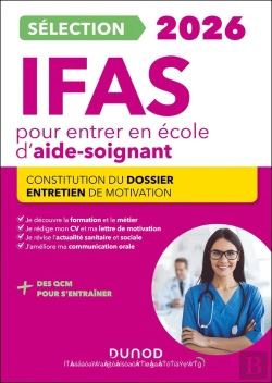 Bertrand.pt - Je Prépare : Sélection Ifas Pour Entrer En École D'Aide-Soignant ; Constitution Du Dossier, Entretien De Motivation (Édition 2026)