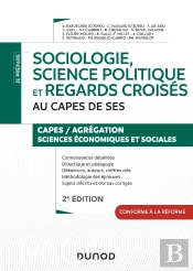 Je Prépare : Sociologie, Science Politique Et Regards Croisés Au Capes De Ses (2e Édition)