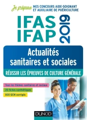 Je Prepare - T1 - Ifas-Ifap 2019 - Actualites Sanitaires Et Sociales - Reussir Les Epreuves De Cultu