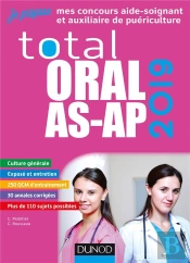 Je Prépare ; Total Oral As-Ap ; Concours Aide-Soignant Et Auxiliaire De Puériculture (Édition 2019)