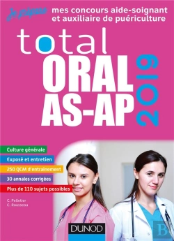 Bertrand.pt - Je Prépare ; Total Oral As-Ap ; Concours Aide-Soignant Et Auxiliaire De Puériculture (Édition 2019)