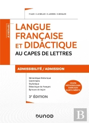Je Prépare : Toutes Les Épreuves De Langue Française : Admissibilité Et Admission ; Capes/Cafep Lettres (3e Édition)