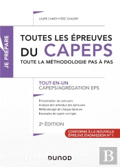 Je Prépare ; Toutes Les Épreuves Du Capeps Et De L'Agrégation D'Eps ; Tout-En-Un (2e Édition)