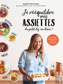 Bertrand.pt - Je Rééquilibre Mes Assiettes Du Petit Déj' Au Dîner !