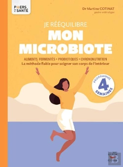 Bertrand.pt - Je Rééquilibre Mon Microbiote : Aliments Fermentés, Probiotiques, Chrononutrition