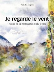 Je Regarde Le Vent