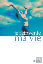 Je Reinvente Ma Vie ; Vous Valez Mieux Que Vous Ne Pensez