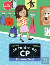Je Rentre En Cp - En Classe, Sarah !