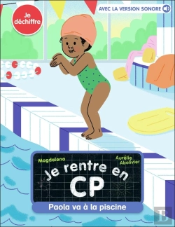 Bertrand.pt - Je Rentre En Cp Tome 21 : Paola Va À La Piscine