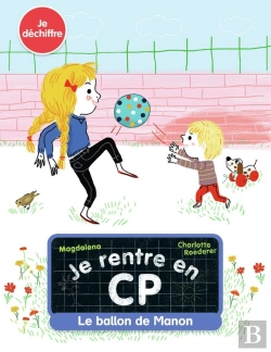 Bertrand.pt - Je Rentre En Cp Tome 7 : Le Ballon De Manon
