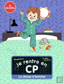Bertrand.pt - Je Rentre En Cp Tome 8 : La Danse D'Antoine