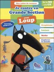 Je Rentre En Grande Section Avec Loup