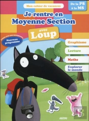 Je Rentre En Moyenne Section Avec Loup