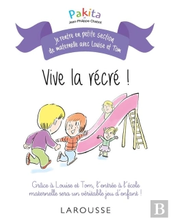 Bertrand.pt - Je Rentre En Petite Section Avec Louise Et Tom ; Vive La Récré !