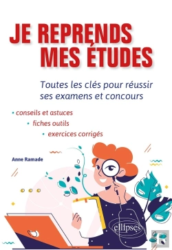 Bertrand.pt - Je Reprends Mes Études ; Toutes Les Clés Pour Réussir Ses Examens Et Concours