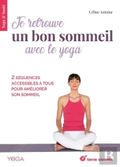 Je Retrouve Un Bon Sommeil Avec Le Yoga