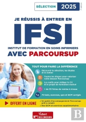 Je Réussis À Entrer En Ifsi Avec Parcoursup 2025 : Pour Intégrer Une École D'Infirmier