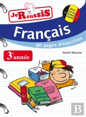 Je Reussis Francais 3eme Annee