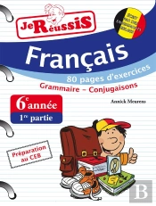 Je Reussis Francais 6eme - 1ere Partie