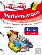 Je Reussis Math 4eme - 1ere Partie