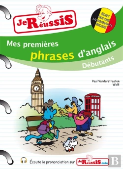 Bertrand.pt - Je Reussis : Mes Premières Phrases D'Anglais