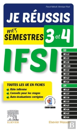 Bertrand.pt - Je Réussis Mes Semestres 3 Et 4 ; Ifsi ; Tous Les Ue En Fiches