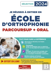 Je Reussis Mon Entree En Ecole D'Orthophonie - Parcoursup Et Oral 2024