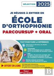 Je Réussis Mon Entrée En École D'Orthophonie : Parcoursup Et Oral 2025