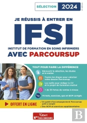 Je Reussis Mon Entree En Ifsi Avec Parcoursup 2024 - Pour Integrer Une Ecole D'Infirmier