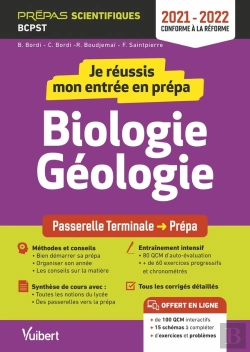 Bertrand.pt - Je Reussis Mon Entree En Prepa. Biologie-Geologie - De La Terminale A La Prepa Scientifique Bcpst (Édition 2021/2022)