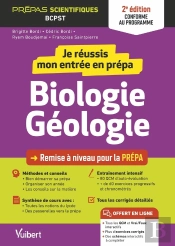 Je Réussis Mon Entrée En Prépa : Biologie-Géologie ; De La Terminale À La Prépa Scientifique Bcpst (Édition 2023/2024)