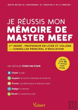 Bertrand.pt - Je Réussis Mon Mémoire De Master Meef : 2nd Degré, Professeur En Lycée Et Collège, Conseiller Principal D'Éducation