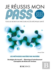 Je Réussis Mon Pass : Tous Les Secrets Du Parcours Accès Spécifique Santé (Édition 2022/2023)