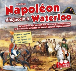Bertrand.pt - Je Reussis : Napoléon D'Ajaccio À Waterloo