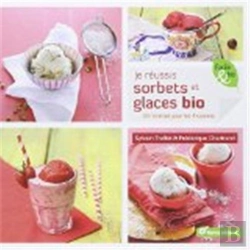 Bertrand.pt - Je Réussis Sorbets Et Glaces Bio