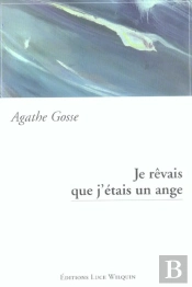 Je Revais Que J'Etais Un Ange