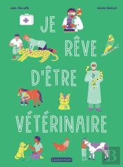 Je Rêve D'Être Vétérinaire