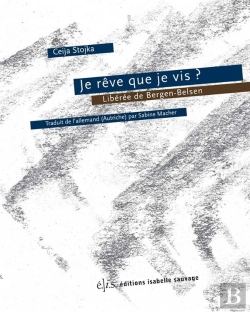 Bertrand.pt - Je Reve Que Je Vis ? Liberee De Bergen-Belsen