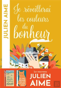Bertrand.pt - Je Réveillerai Les Couleurs Du Bonheur