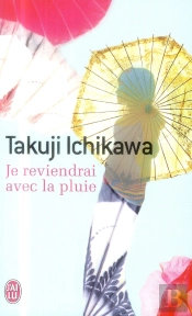 Je Reviendrai Avec La Pluie