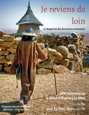Je Reviens De Loin, Le Magazine Des Aventures Lointaines