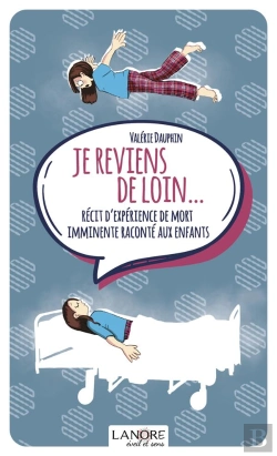 Bertrand.pt - Je Reviens De Loin... Récit D'Expérience De Mort Imminente Raconté Aux Enfants