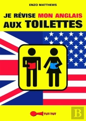 Je Revise Mon Anglais Aux Toilettes